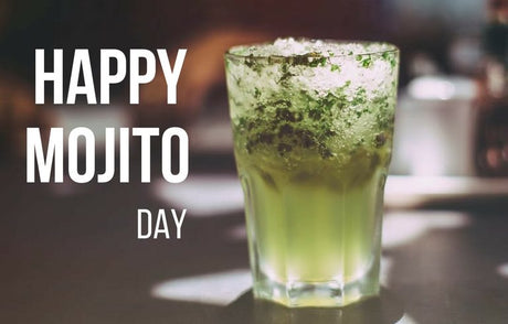 NATIONAL MOJITO DAY