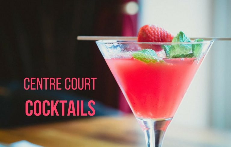 CENTRE COURT COCKTAILS