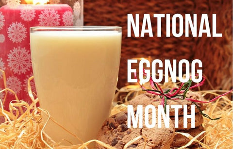 NATIONAL EGGNOG MONTH