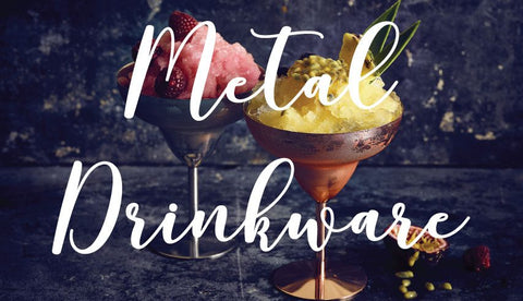 METAL COCKTAILWARE