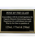 Wine By The Glass 125ml, 175ml & 250ml Wine Law Sign