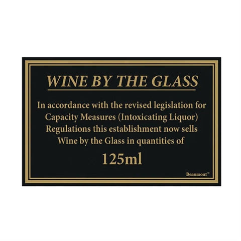 Wine served by the Glass in 125ml Measures Notice