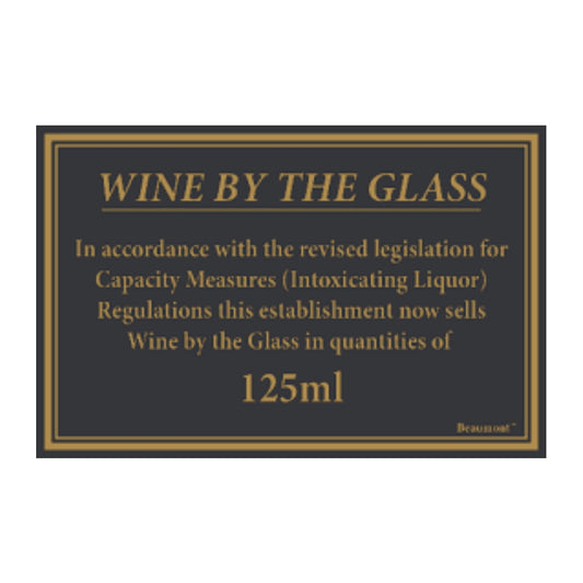 Wine by the Glass 125ml Law Sign