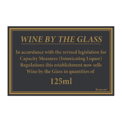 Wine by the Glass 125ml Law Sign