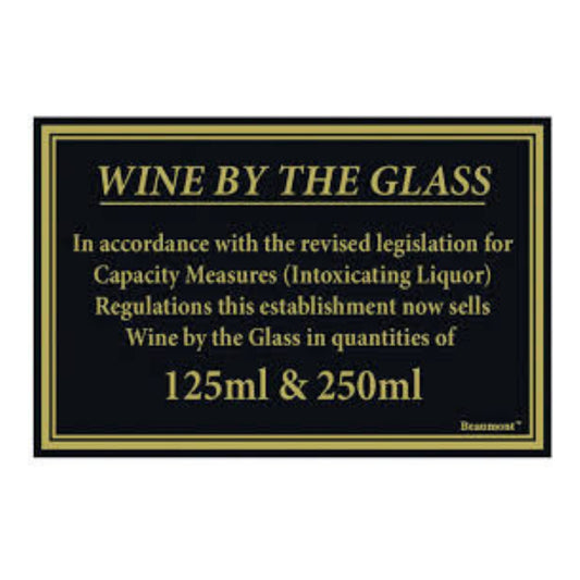 Wine by the Glass 125ml & 250ml Law Sign