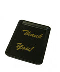 Black Plastic Tip Tray Thank You